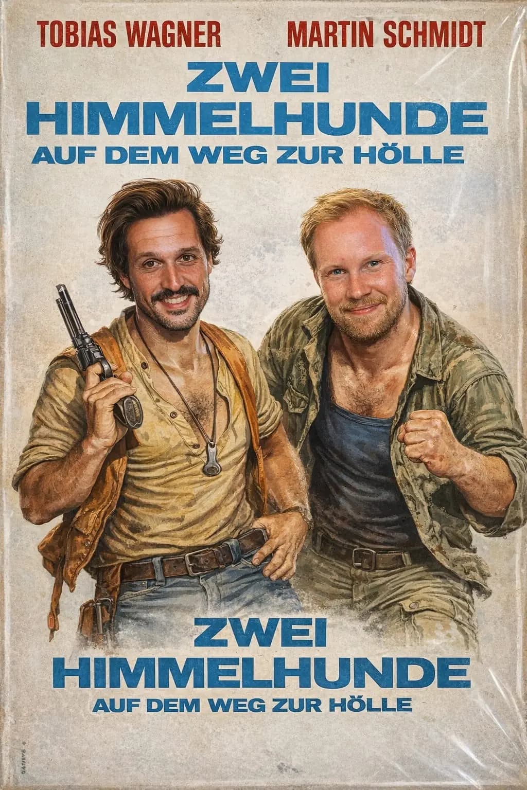 Filmplakat: Zwei Himmelhunde auf dem Weg zur Hölle
