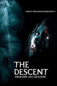 Filmplakat: The Descent - Abgrund des Grauens (2005)